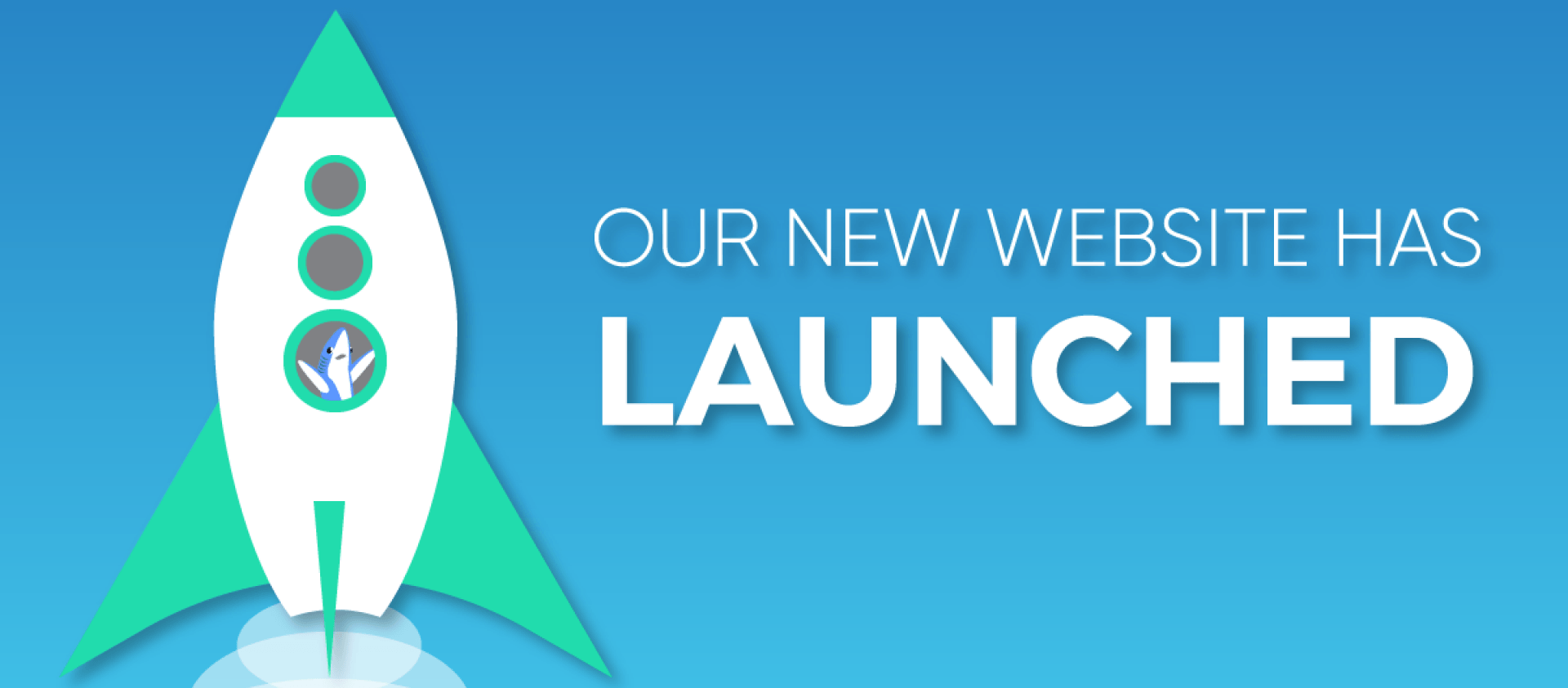 New Website Launch Picture of Rocket Launching with text our new website has launched