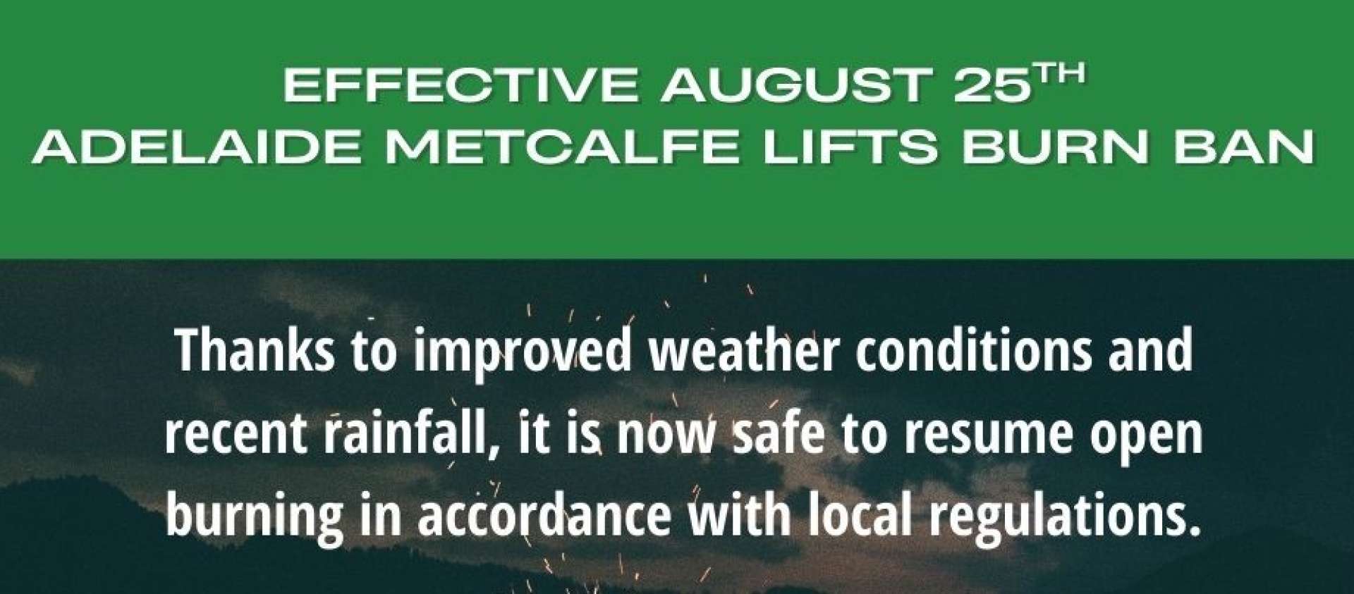 Burn Ban Lifted - Effective Immediately