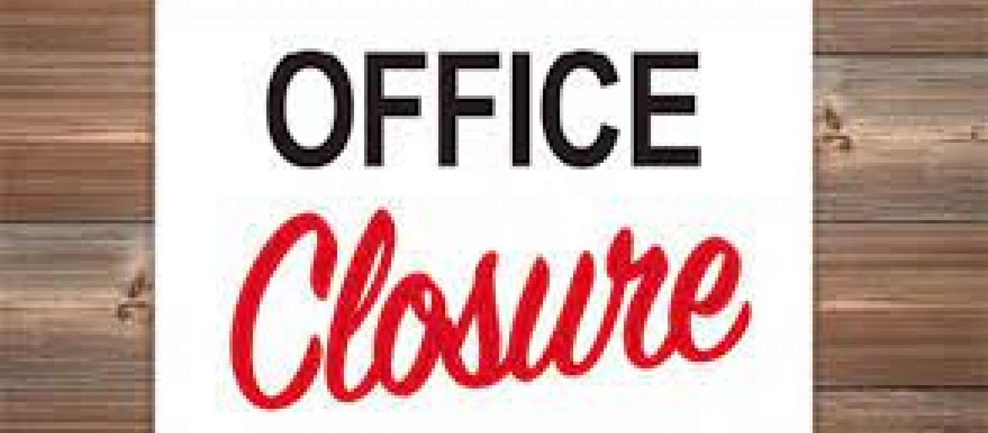 Office Closure Sign