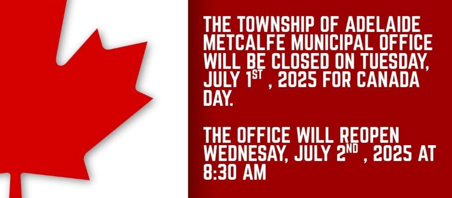 Notice indicating that the Municipal Office is closed on Canada Day