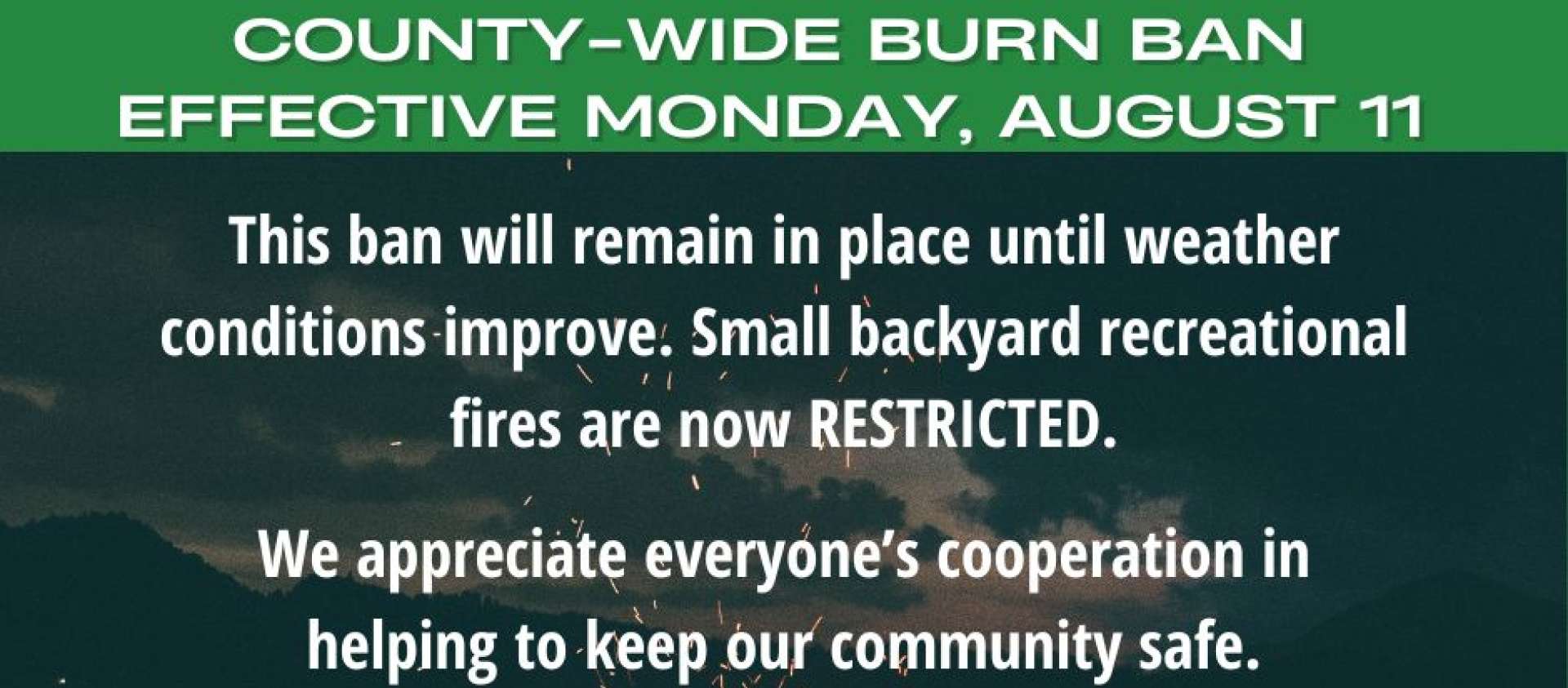 Fire Ban Update - Small Recreational Fires now Restricted