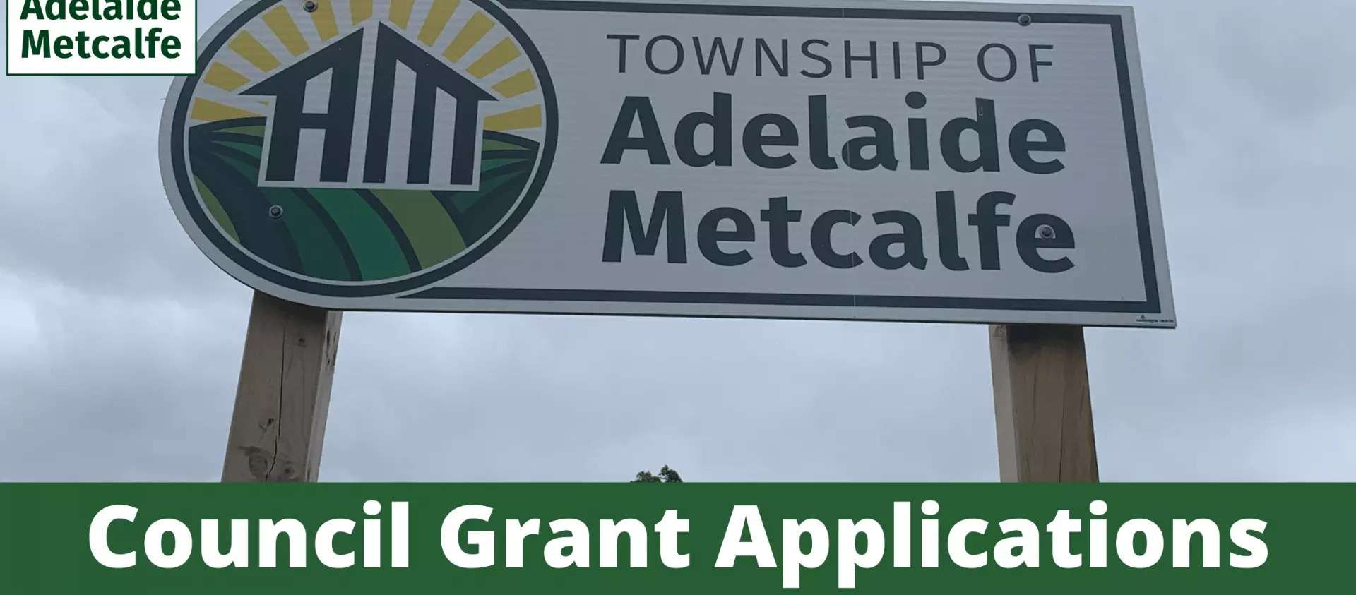 Photo of Township Sign "Council Grant Applications"